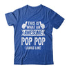 This Is What An Awesome Pop Pop Looks Like Fathers Day Cool Shirt & Hoodie | teecentury