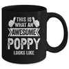 This Is What An Awesome Poppy Looks Like Fathers Day Cool Mug | teecentury
