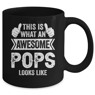 This Is What An Awesome Pops Looks Like Fathers Day Cool Mug | teecentury