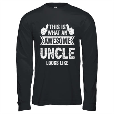 This Is What An Awesome Uncle Looks Like Fathers Day Cool Shirt & Hoodie | teecentury