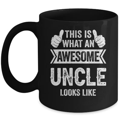 This Is What An Awesome Uncle Looks Like Fathers Day Cool Mug | teecentury