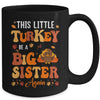 This Little Turkey Going To Be A Big Sister Again Thanksgiving Mug | teecentury