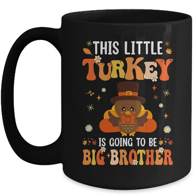 This Little Turkey Is Going To Be A Big Brother Thanksgiving Mug | teecentury