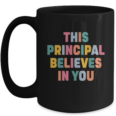 This Principal Design For Women School Head Believes In You Mug | teecentury