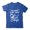 This Week I Don't Give A Ship Cruise Trip Vacation Funny Shirt & Tank Top | teecentury