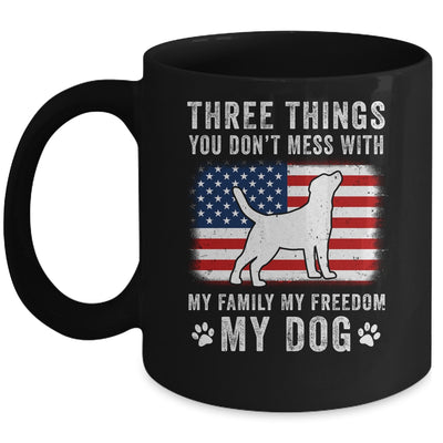 Three Things You Don't Mess With Funny Dog Mom Dad Lover Mug | teecentury