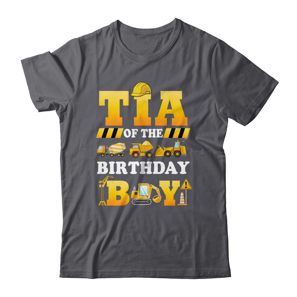 Tia Of The Birthday Boy Construction Matching Family Shirt & Hoodie | teecentury