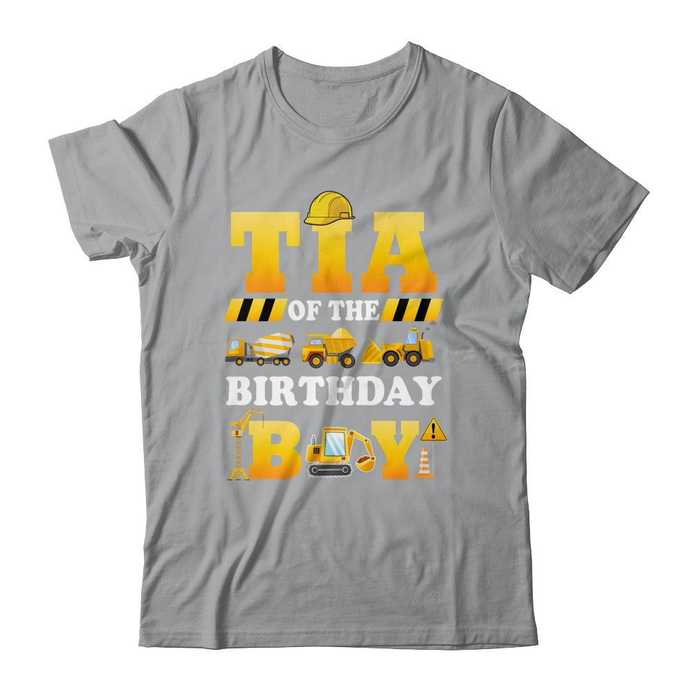 Tia Of The Birthday Boy Construction Matching Family Shirt & Hoodie | teecentury