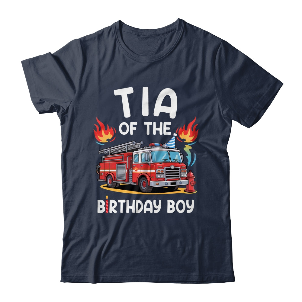 Tia Of The Birthday Boy Fire Truck Firefighter 1st Party Shirt & Hoodie | teecentury