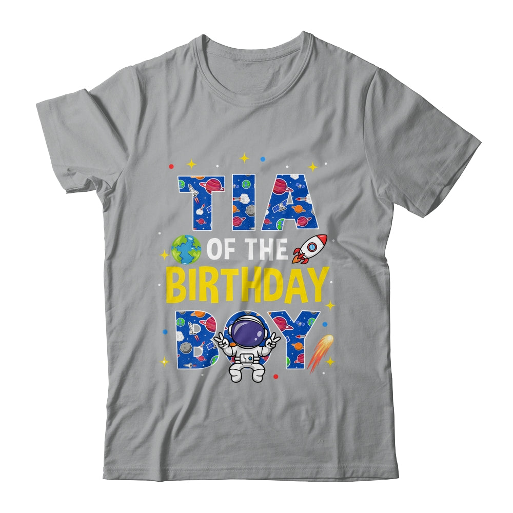 Tia Of The Birthday Boy Space Astronaut Family Birthday Shirt & Hoodie | teecentury