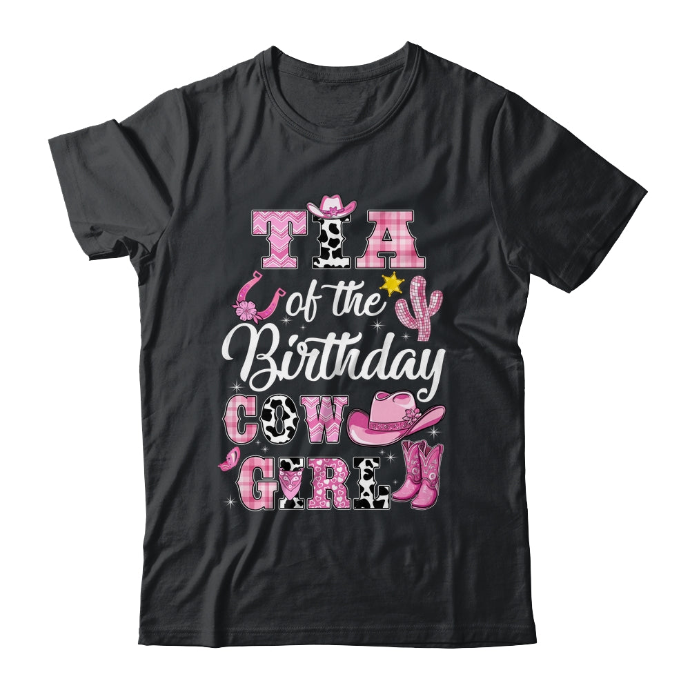 Tia Of The Birthday Cow Girl Western Cowgirl 1st Birthday Shirt & Hoodie | teecentury
