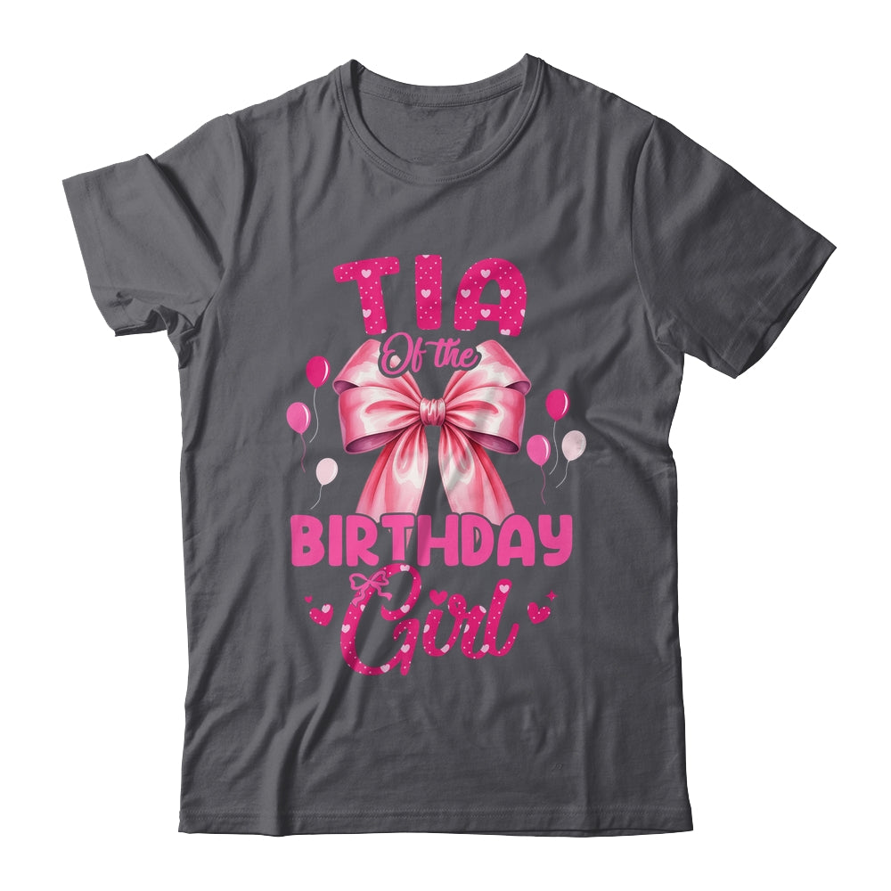 Tia Of The Birthday Girl Coquette Bow Matching Family Shirt & Hoodie | teecentury