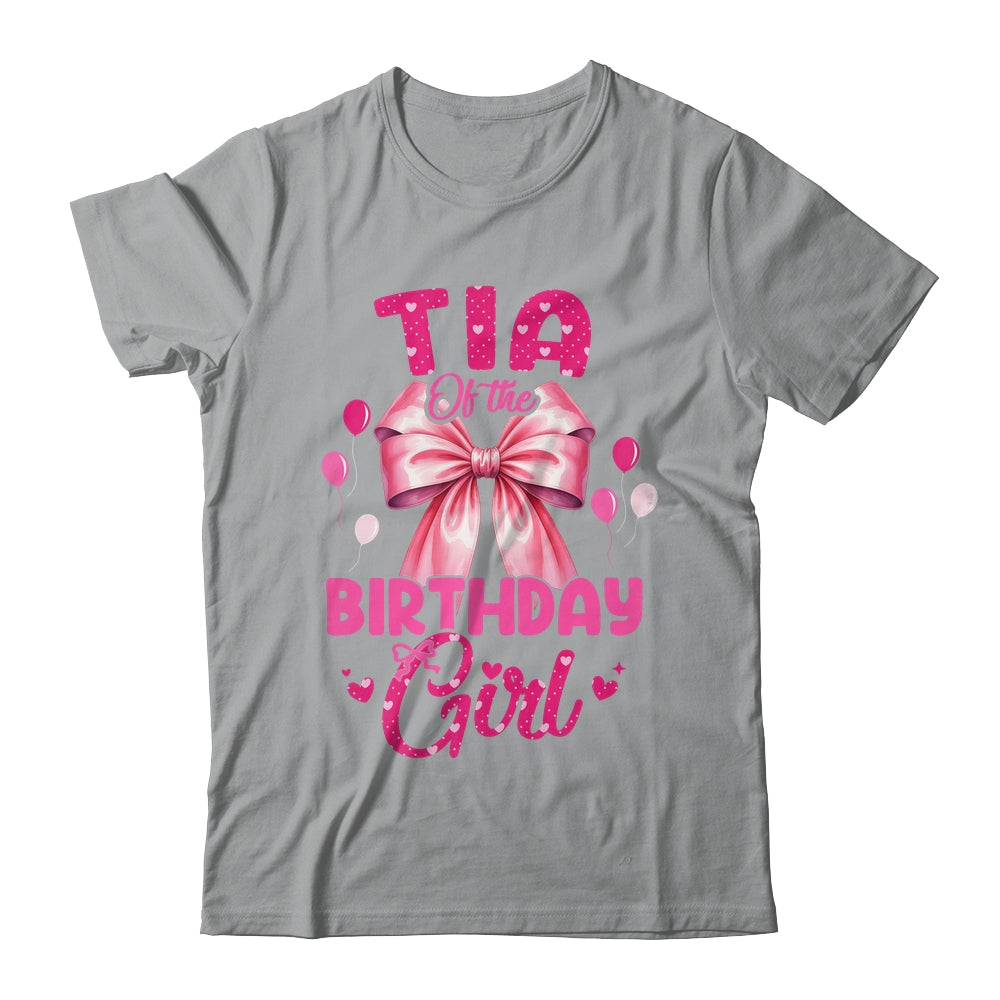 Tia Of The Birthday Girl Coquette Bow Matching Family Shirt & Hoodie | teecentury