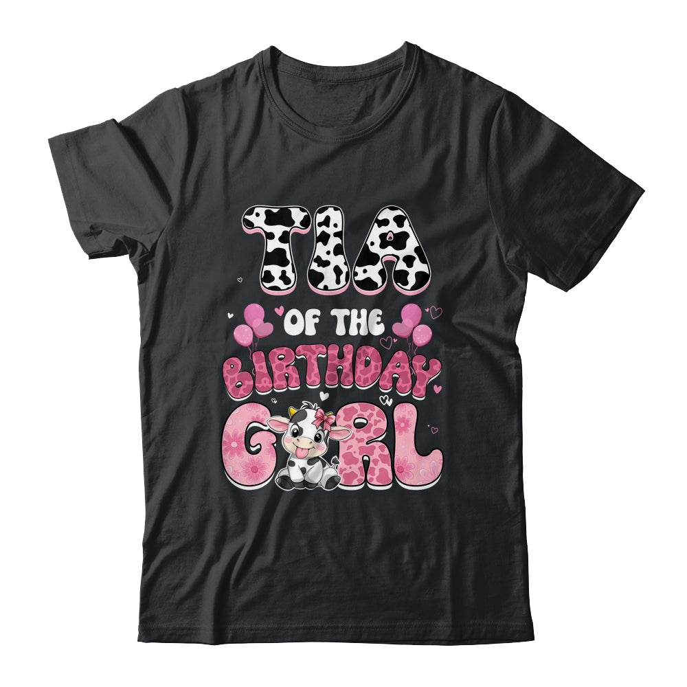 Tia Of The Birthday Girl Cow Farm Family 1st Birthday Shirt & Hoodie | teecentury