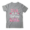 Tia Of The Birthday Girl Family Pink Coquette Bow Shirt & Hoodie | teecentury