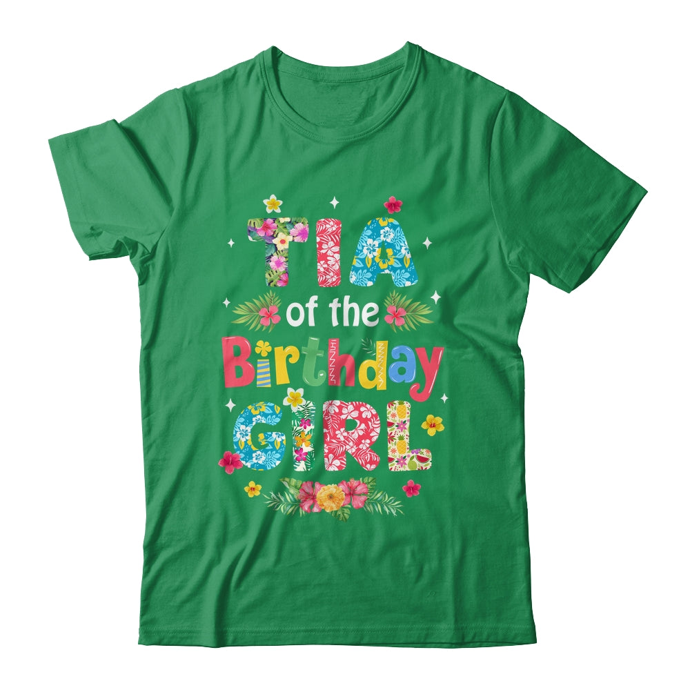 Tia Of The Birthday Girl Hawaii Family Party Decor Shirt & Hoodie | teecentury