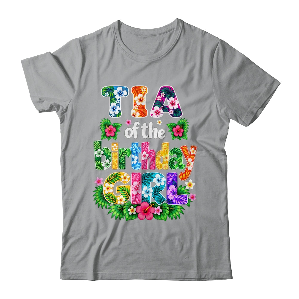 Tia Of The Birthday Girl Hawaii Party Family Beach Shirt & Hoodie | teecentury