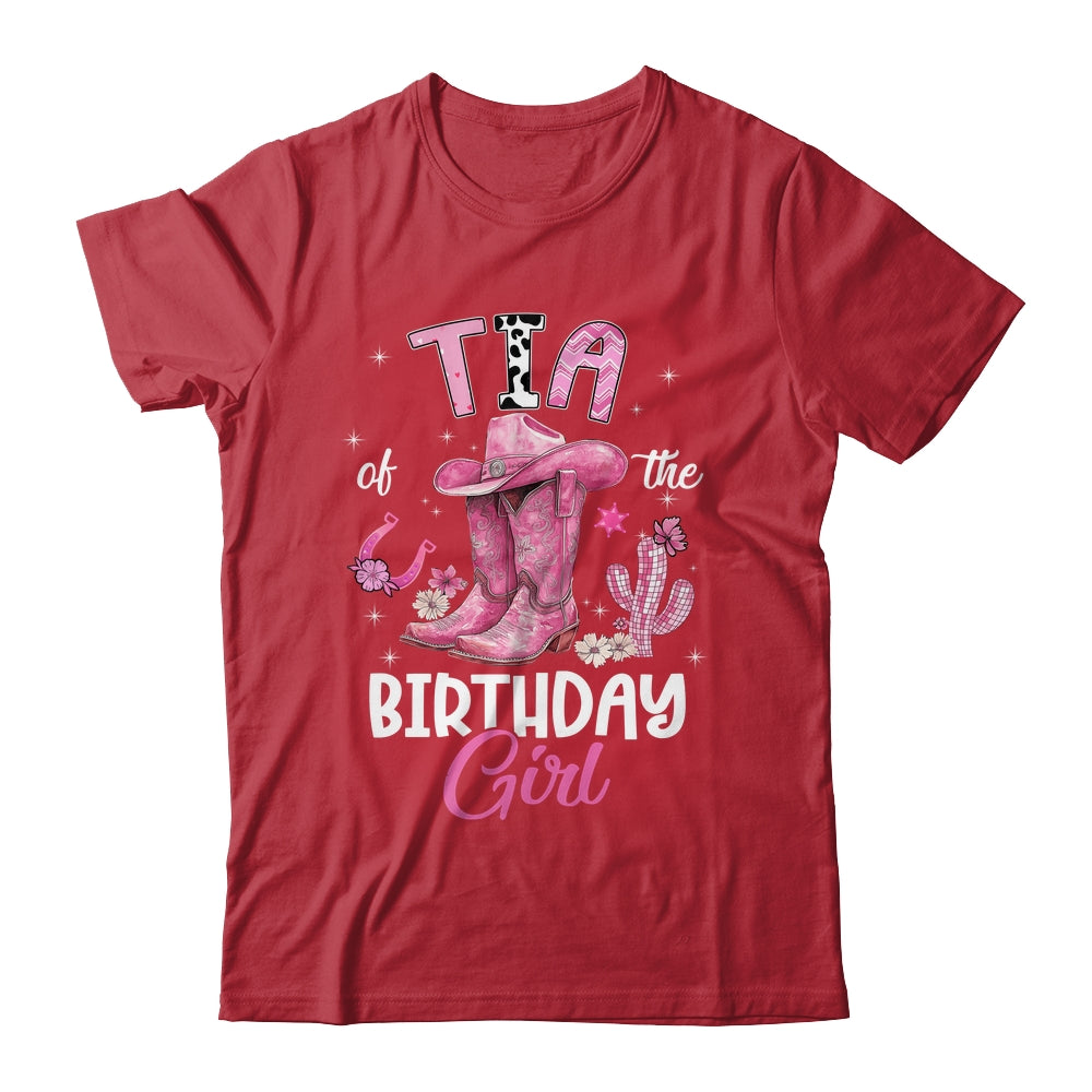 Tia Of The Birthday Girl Pink Cowgirl Western Cow Girl Shirt & Hoodie | teecentury