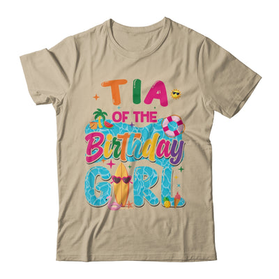 Tia Of The Birthday Girl Pool Party Beach Family Matching Shirt & Hoodie | teecentury