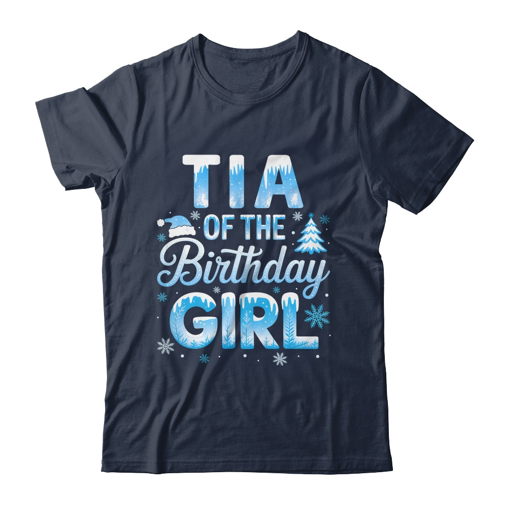 Tia Of The Birthday Girl Snowflakes Winter Family Matching Shirt & Hoodie | teecentury