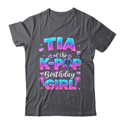 Tia Of The K-Pop Birthday Girl Korean Music Lovers Shirt & Hoodie | teecentury
