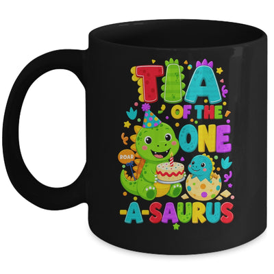 Tia Of The One-A-Saurus 1St Birthday Boy T-Rex Dinosaur Mug | teecentury