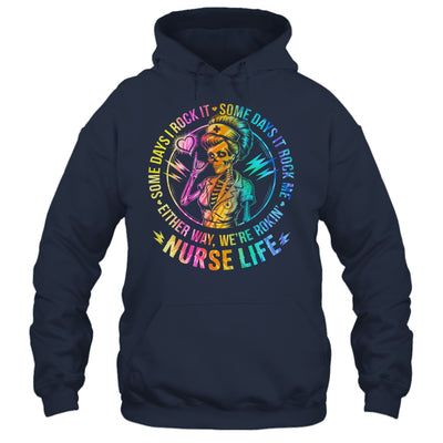 Tie Dye Some Days I Rock It Some Days It Rocks Me Nurse Life Shirt & Tank Top | teecentury