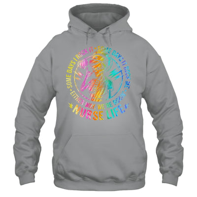 Tie Dye Some Days I Rock It Some Days It Rocks Me Nurse Life Shirt & Tank Top | teecentury