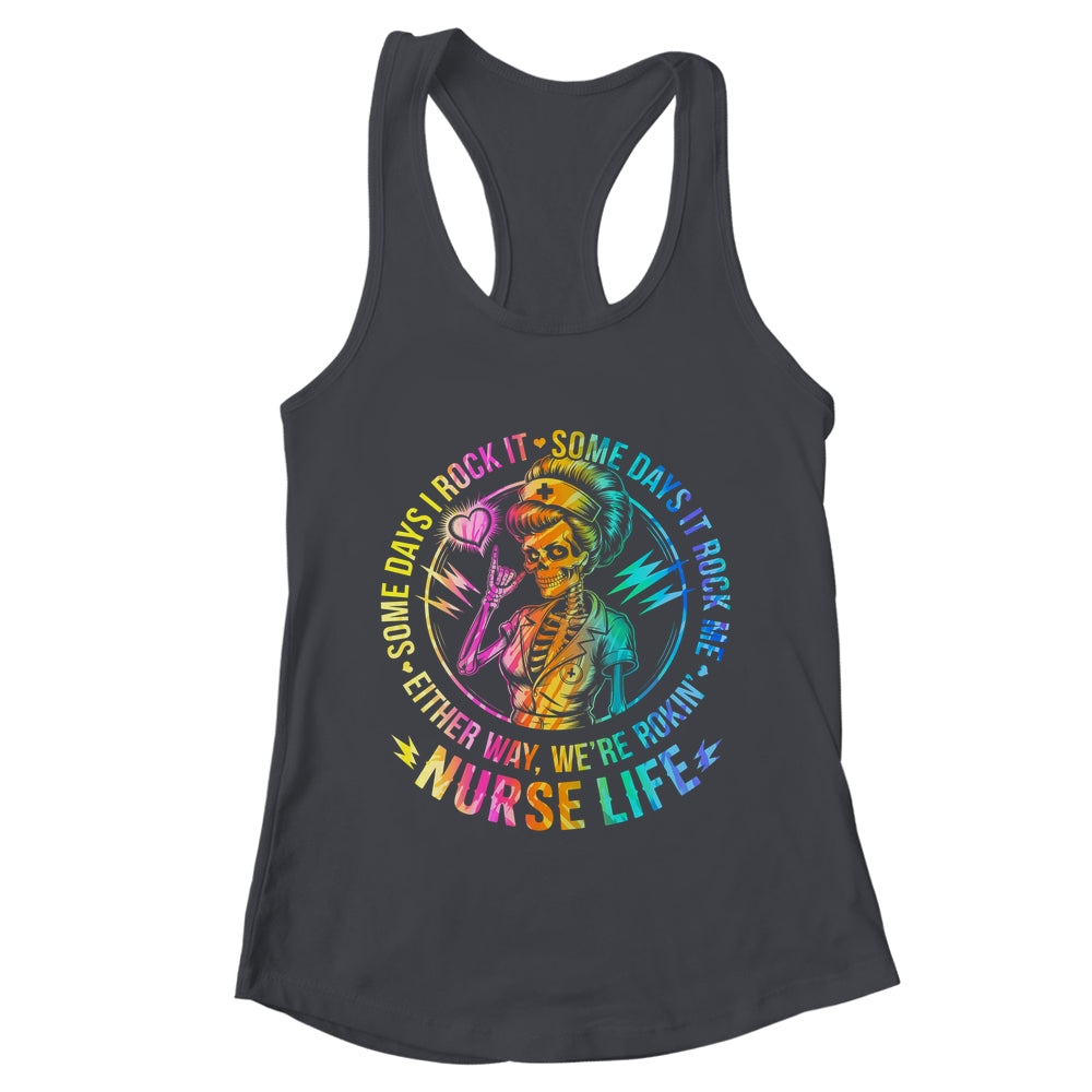 Tie Dye Some Days I Rock It Some Days It Rocks Me Nurse Life Shirt & Tank Top | teecentury