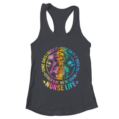 Tie Dye Some Days I Rock It Some Days It Rocks Me Nurse Life Shirt & Tank Top | teecentury