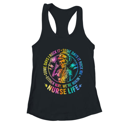 Tie Dye Some Days I Rock It Some Days It Rocks Me Nurse Life Shirt & Tank Top | teecentury