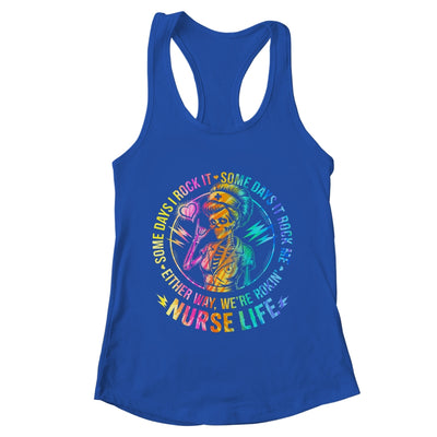 Tie Dye Some Days I Rock It Some Days It Rocks Me Nurse Life Shirt & Tank Top | teecentury