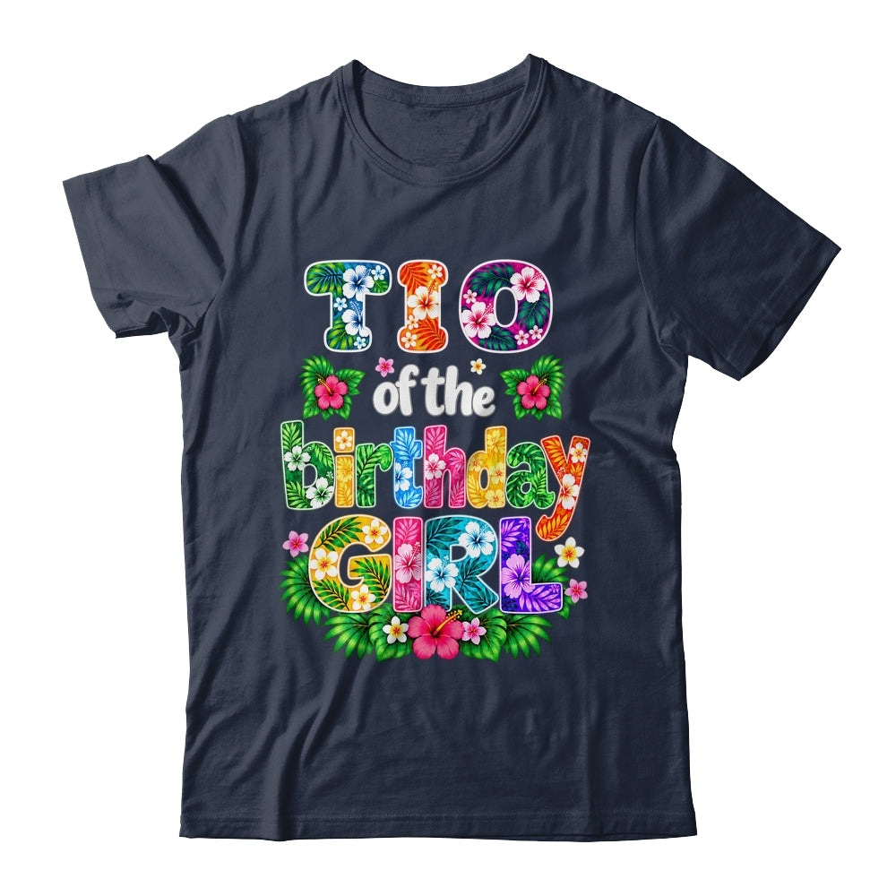 Tio Of The Birthday Girl Hawaii Party Family Beach Shirt & Hoodie | teecentury