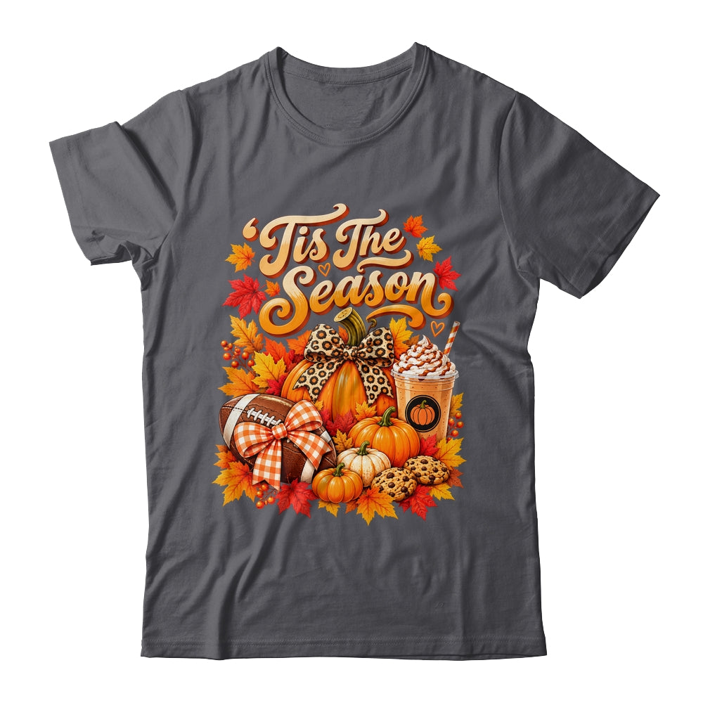 Tis The Season Pumpkin Football Latte Fall Autumn Women Shirt & Sweatshirt | teecentury