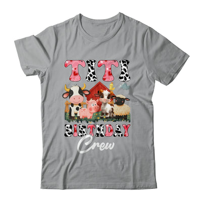 Titi Birthday Crew Farm Cow Birthday Boy Girl Family Shirt & Hoodie | teecentury
