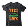 Titi Of The Birthday Boy Lion Family Party Decorations Shirt & Hoodie | teecentury