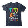 Titi Of The Birthday Capybara Girl Bday Party Family Shirt & Hoodie | teecentury