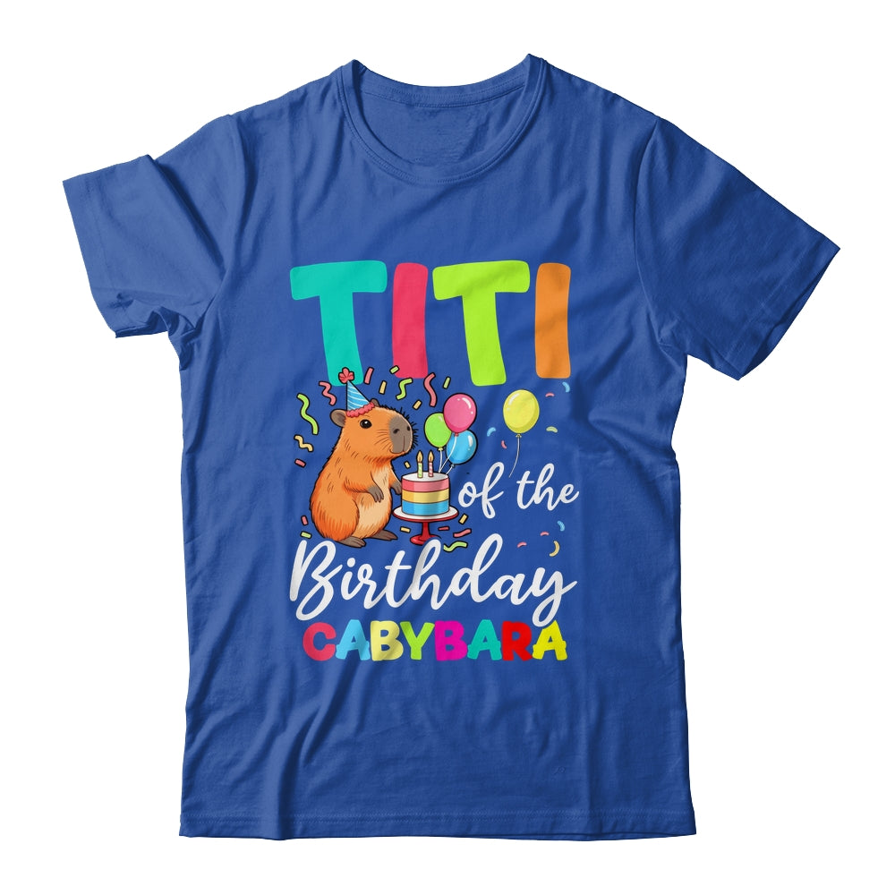 Titi Of The Birthday Capybara Girl Bday Party Family Shirt & Hoodie | teecentury