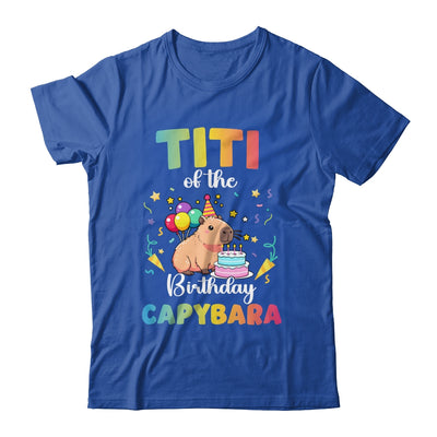 Titi Of The Birthday Girl Capybara Bday Party Family Shirt & Hoodie | teecentury