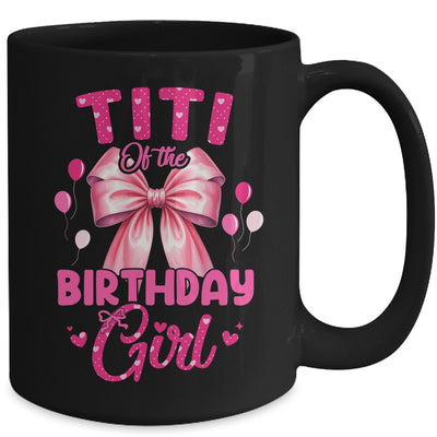 Titi Of The Birthday Girl Coquette Bow Matching Family Mug | teecentury