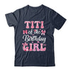 Titi Of The Birthday Girl Family Pink Coquette Bow Shirt & Hoodie | teecentury