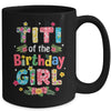 Titi Of The Birthday Girl Hawaii Family Party Decor Mug | teecentury