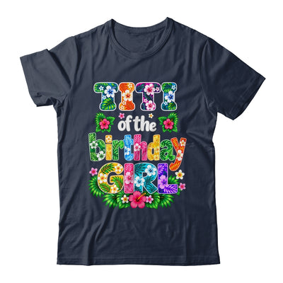 Titi Of The Birthday Girl Hawaii Party Family Beach Shirt & Hoodie | teecentury