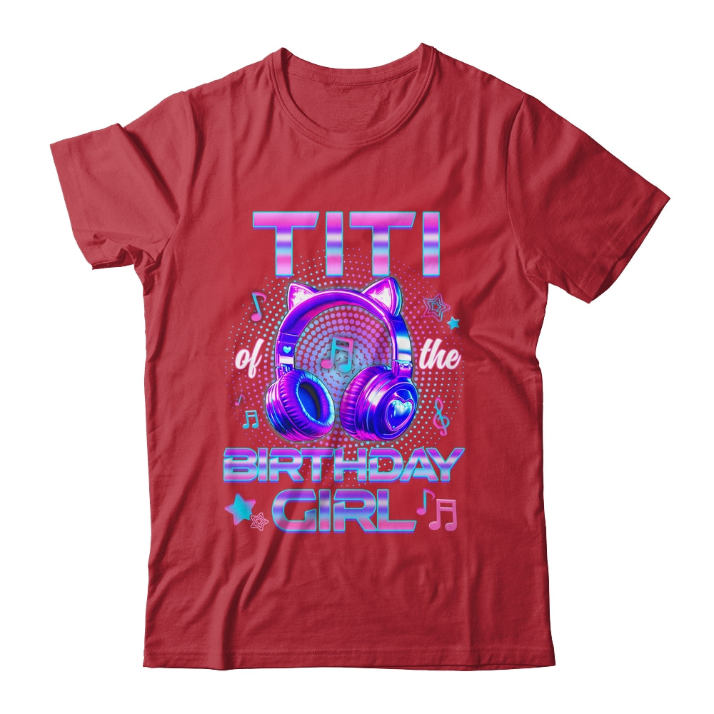 Titi Of The Birthday Girl K-pop Korean Family Birthday Shirt & Hoodie | teecentury