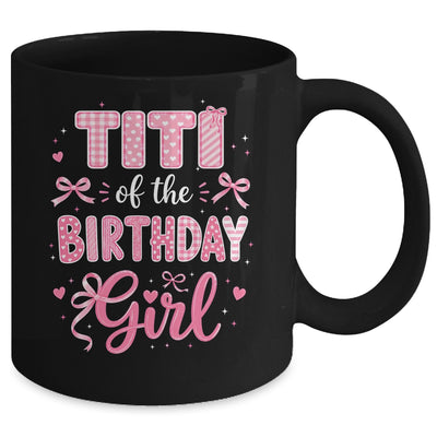 Titi Of The Birthday Girl Matching Pink Coquette Bow Mug | teecentury