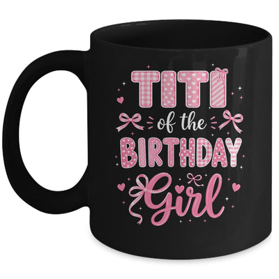 Titi Of The Birthday Girl Matching Pink Coquette Bow Mug | teecentury