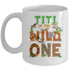 Titi Of The Birthday Wild One Safari Birthday Boy Family Mug | teecentury