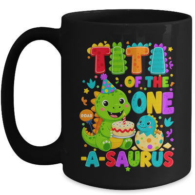 Titi Of The One-A-Saurus 1St Birthday Boy T-Rex Dinosaur Mug | teecentury