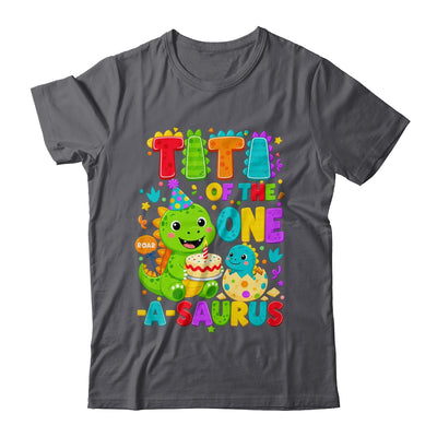 Titi Of The One-A-Saurus 1St Birthday Boy T-Rex Dinosaur Shirt & Hoodie | teecentury