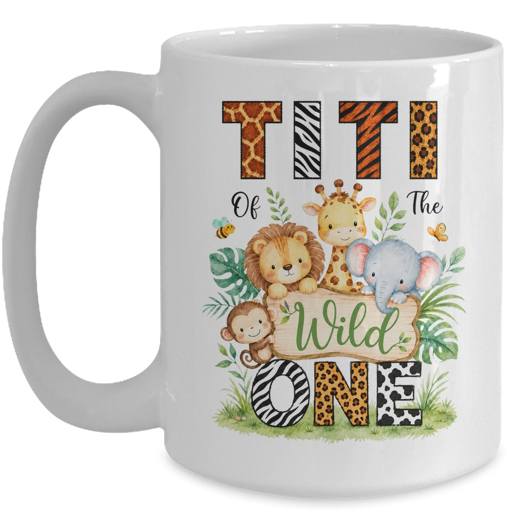 Titi Of The Wild One First Birthday Boy Jungle Safari Mug | teecentury